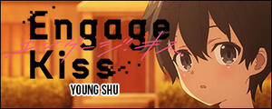 Engage Kiss Engage Kiss
