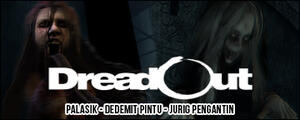 DreadOut DreadOut